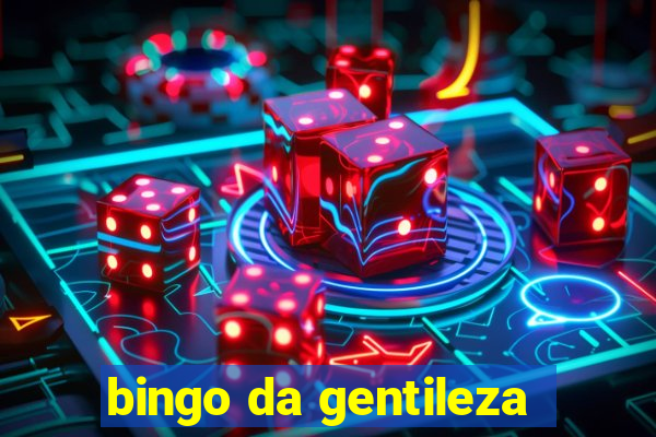 bingo da gentileza